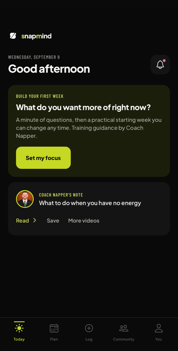 Today in SnapMind Training: build your first week, and a note from Coach Napper
